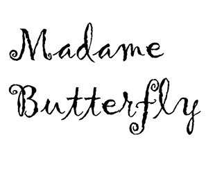 Madame Butterfly